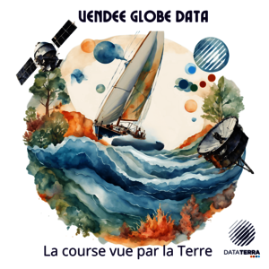 Vendée Globe Data, la course vue par les données d'observation de la Terre, Data Terra